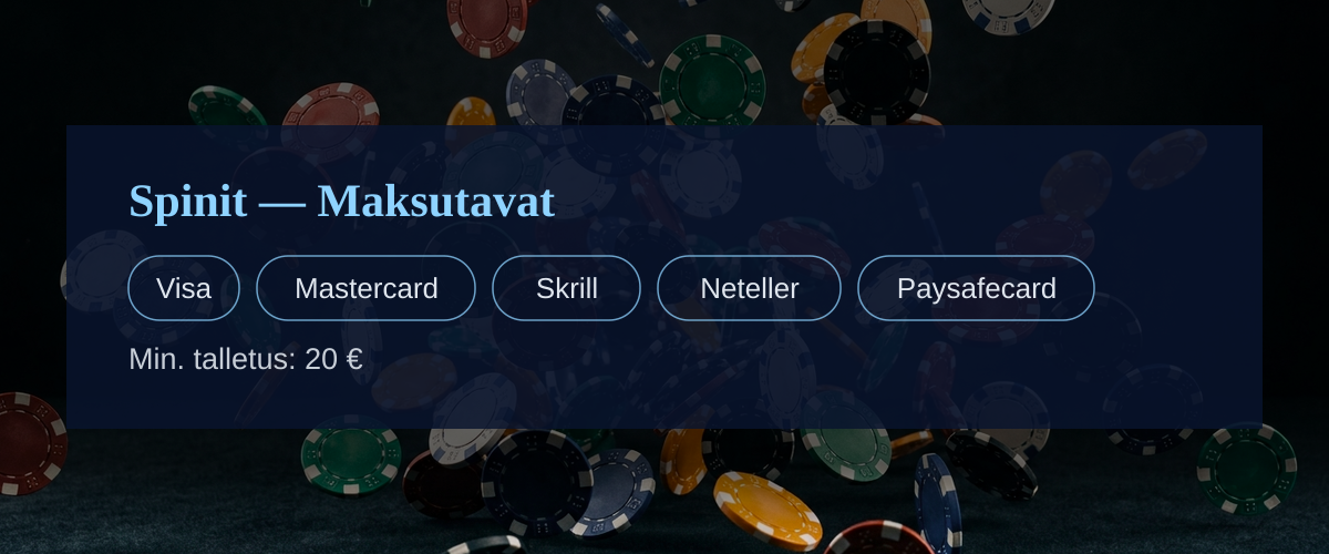 Spinit — Maksutavat: Visa, Mastercard, Skrill, Neteller, Paysafecard