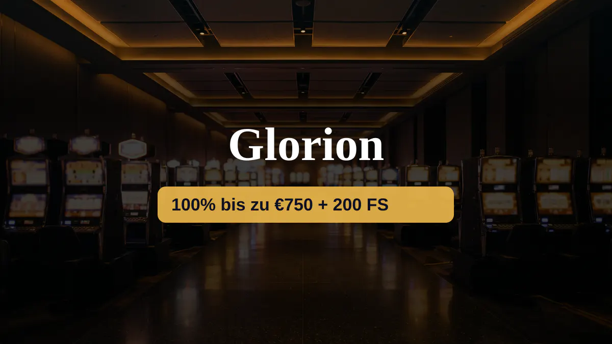 Glorion Casino — Willkommensbonus 100% bis zu €750 + 200 FS, Zahlungen: Visa, Mastercard, Skrill, Neteller, Sofort