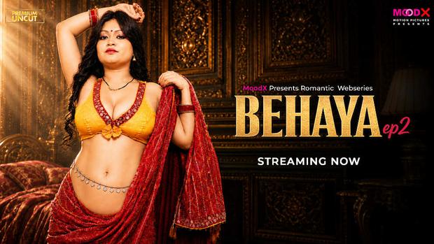 Behaya – E02 (2026) MoodX Hindi Uncut Web Series | Watch Free