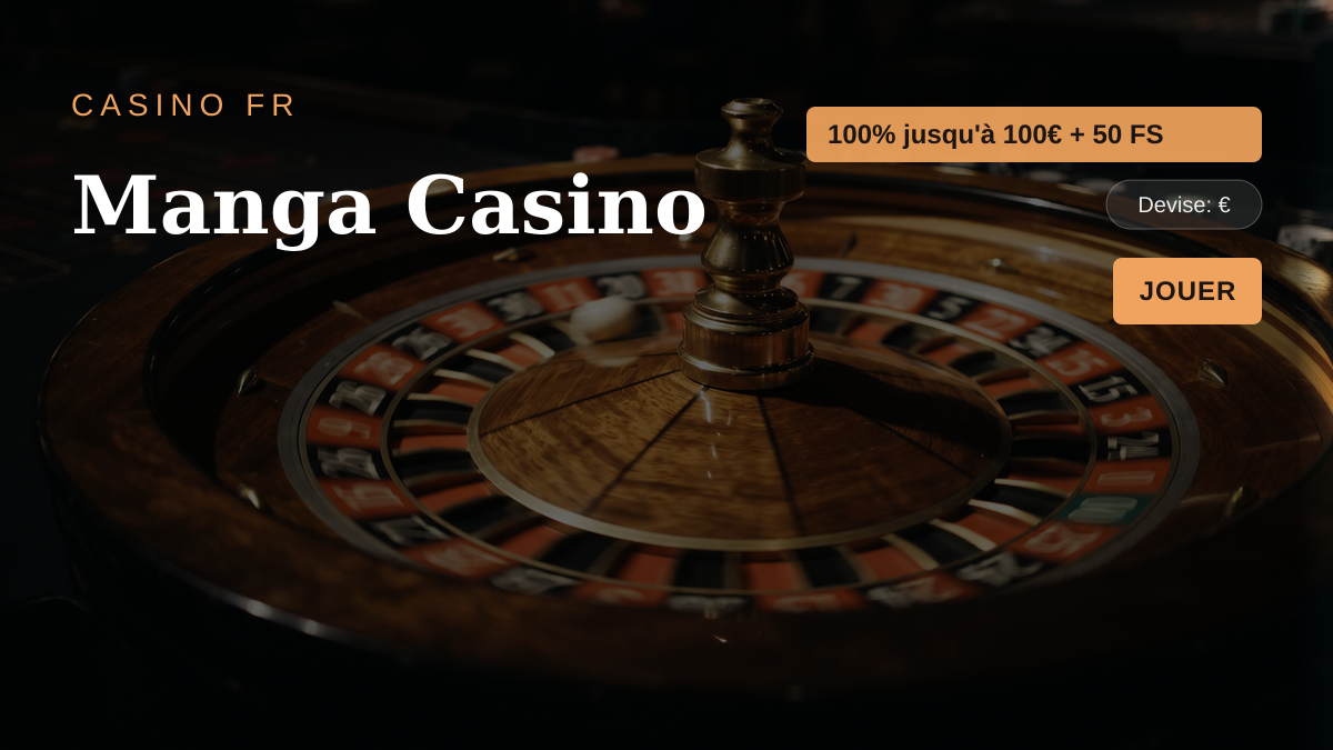 Manga Casino — bonus de bienvenue 100% jusqu'à 100€ + 50 FS, paiements: Skrill, Neteller