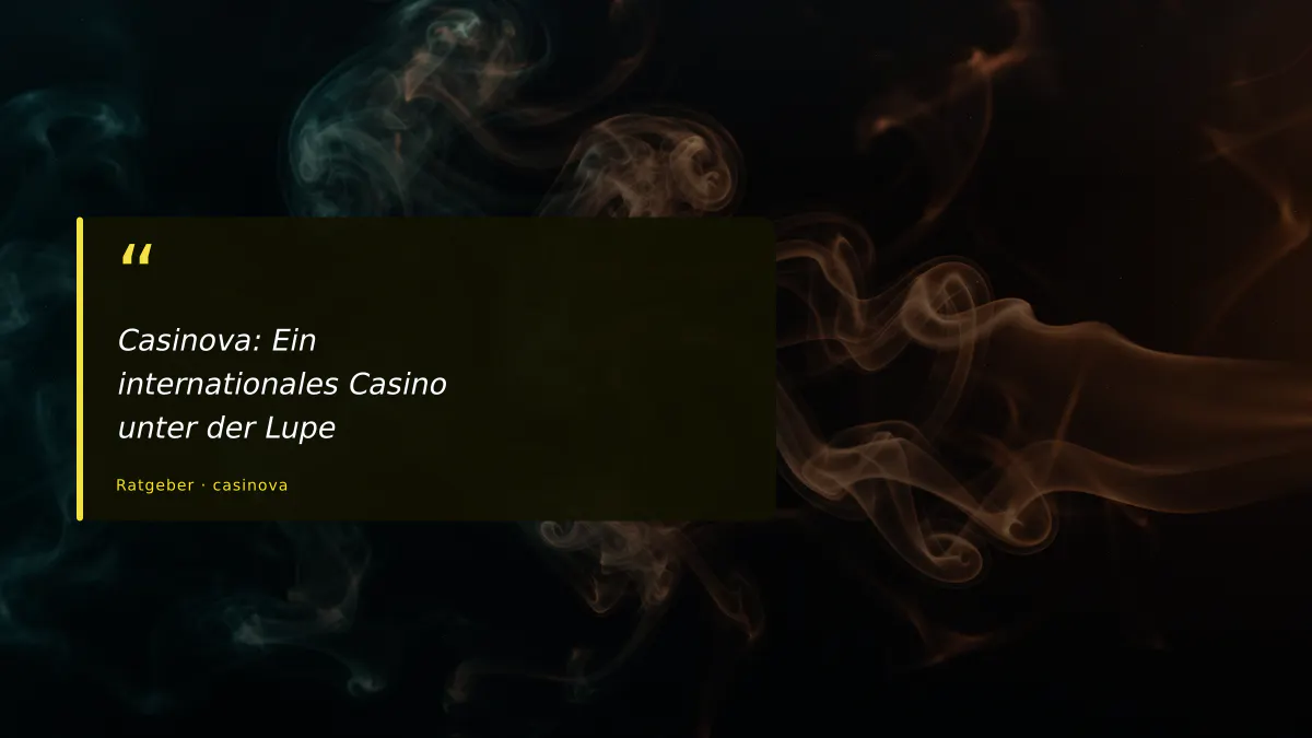 Casinova: Ein internationales Casino unter der Lupe