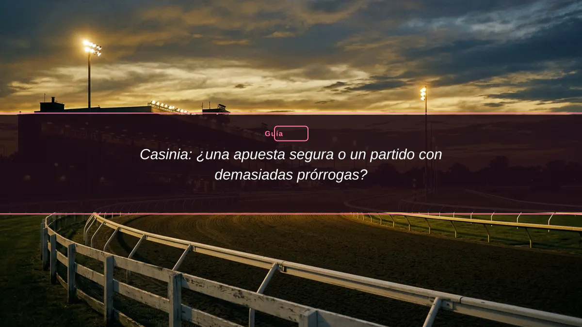Casinia: ¿una apuesta segura o un partido con demasiadas prórrogas?