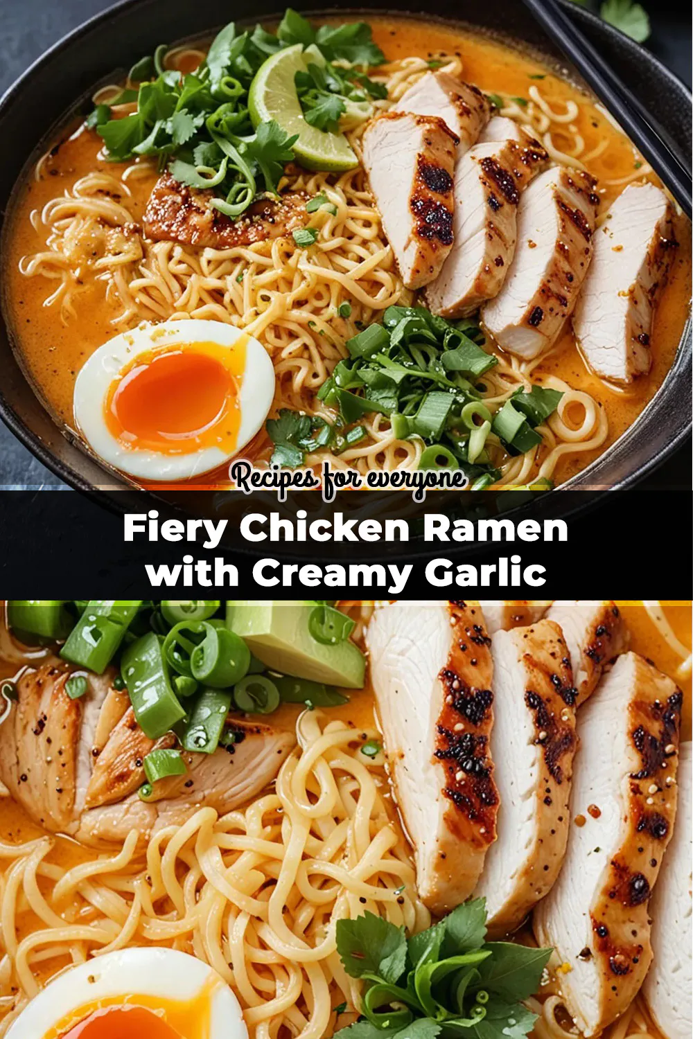 Fiery Chicken Ramen with Creamy Garlic Sauce Recipe