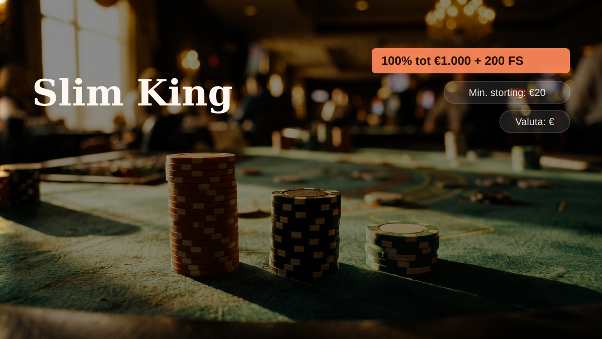 Slim King casino — welkomstbonus 100% tot €1.000 + 200 FS, betalingen: Visa, Mastercard, Skrill, Neteller, Paysafecard