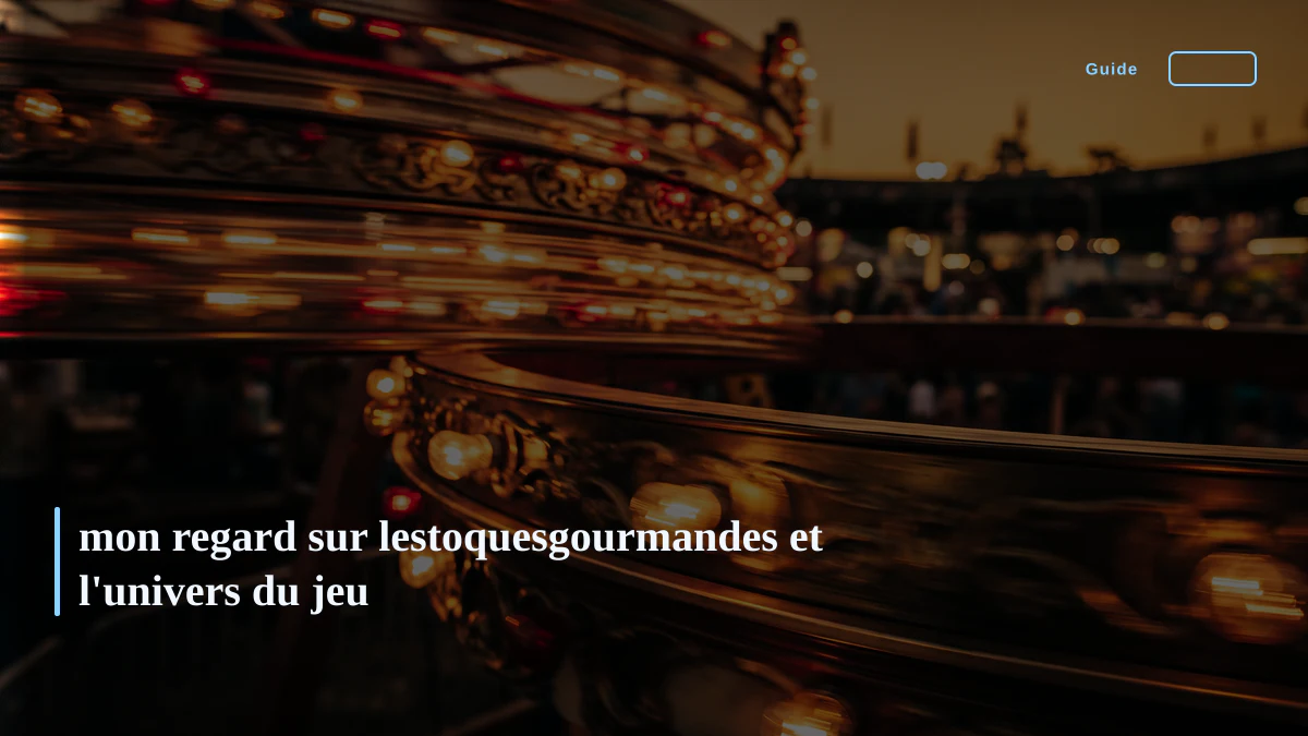 mon regard sur lestoquesgourmandes et l'univers du jeu