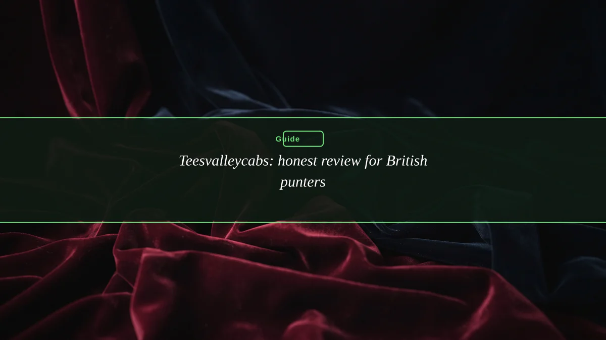 Teesvalleycabs: honest review for British punters