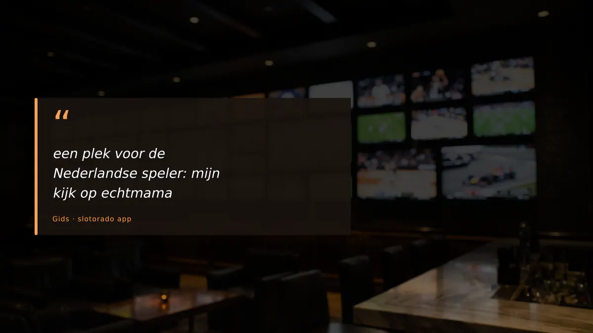 een plek voor de Nederlandse speler: mijn kijk op echtmama