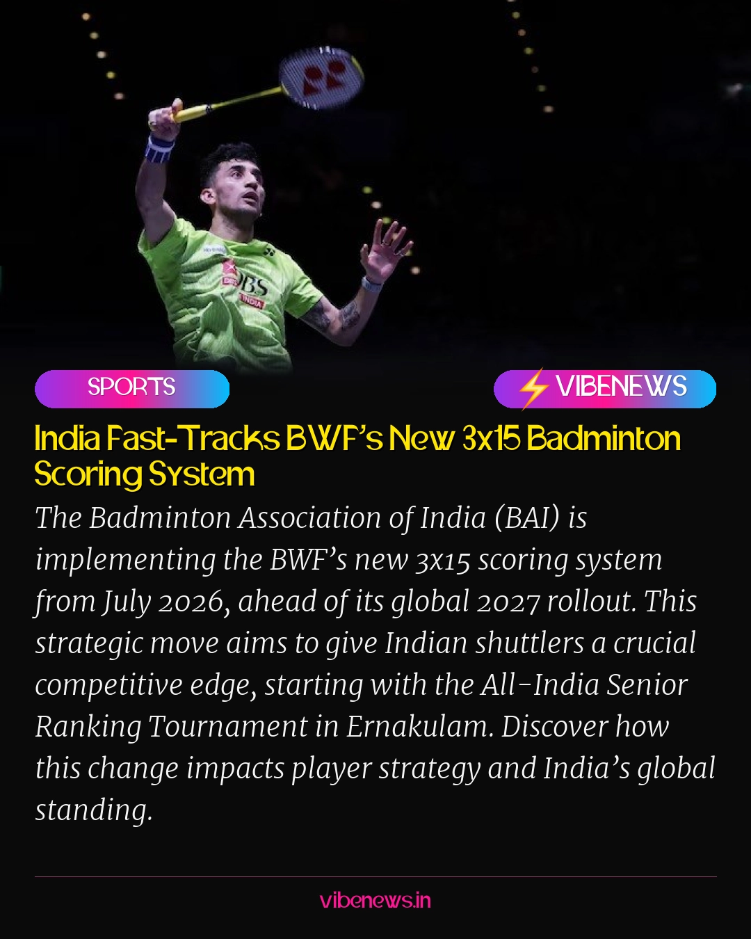 India Fast-Tracks BWF’s New 3x15 Badminton Scoring System