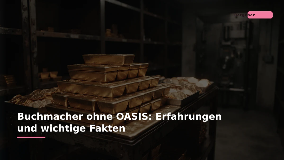 Buchmacher ohne OASIS: Erfahrungen und wichtige Fakten