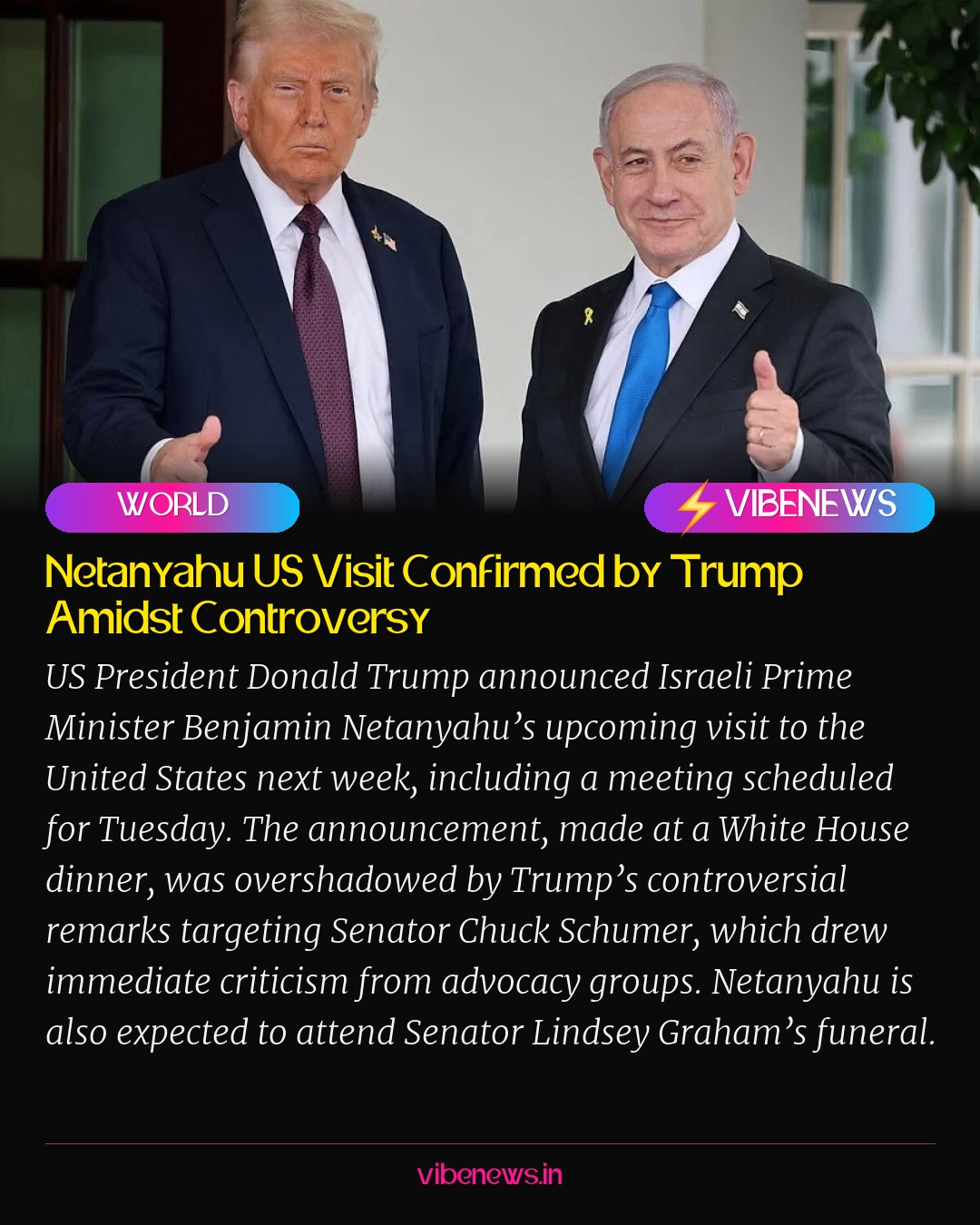 Netanyahu US Visit Confirmed by Trump Amidst Controversy