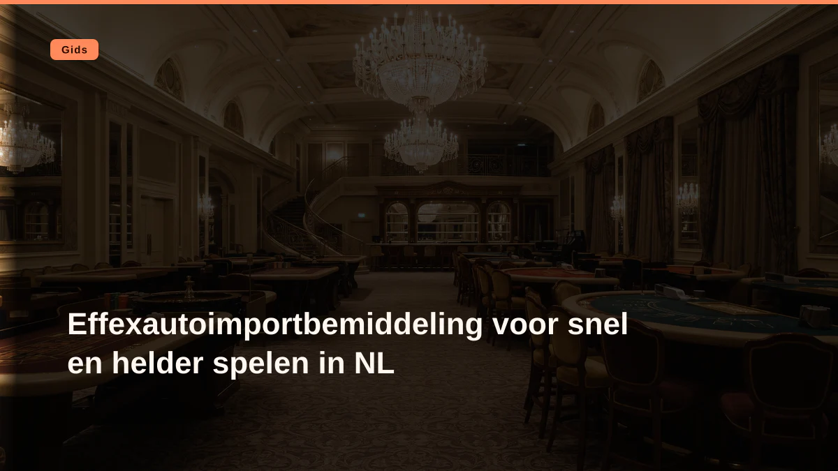 Effexautoimportbemiddeling voor snel en helder spelen in NL