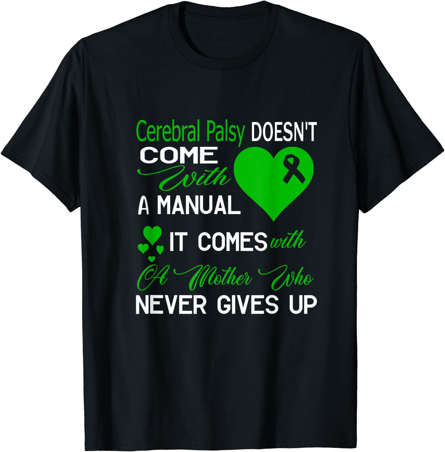 Cerebral Palsy Awareness Green Ribbon Gift Unisex T-Shirt