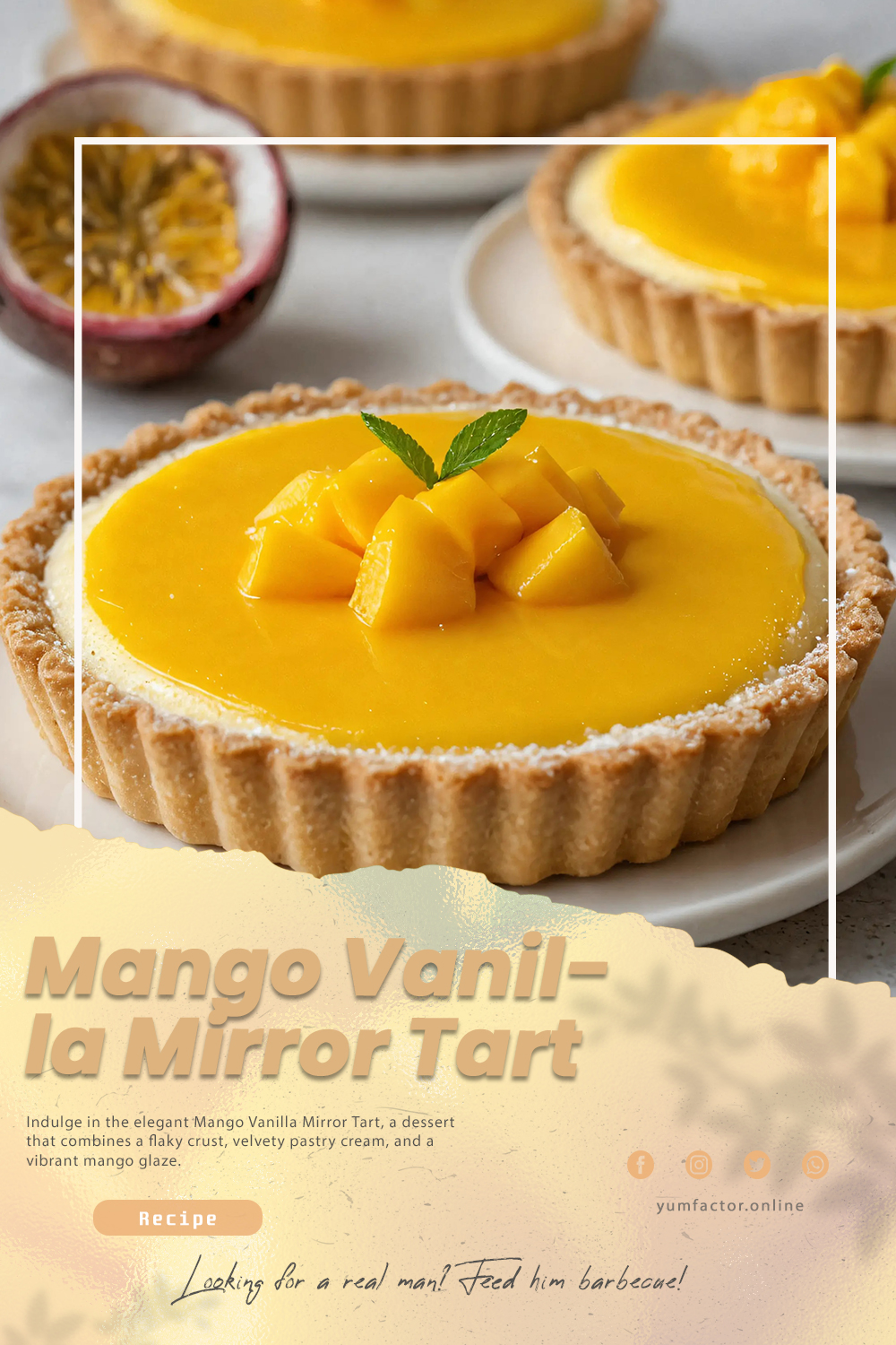 Mango Vanilla Mirror Tart Formula
