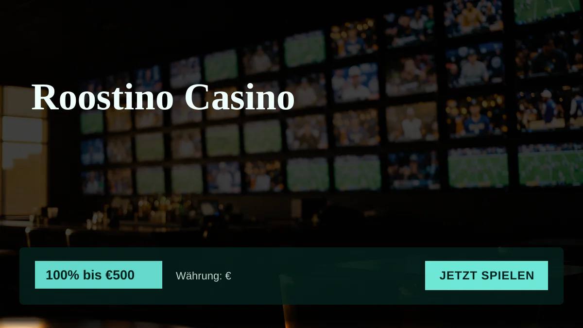 Roostino Casino — Willkommensbonus 100% bis €500 + 200 FS, Zahlungen: Visa, Mastercard, Skrill, Neteller, Sofort