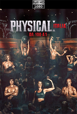 Physical Italia꞉ da 100 a 1 - Stagione 1 (2026) [5/8] WEB-DL 1080p E-AC3 ITA SUBS