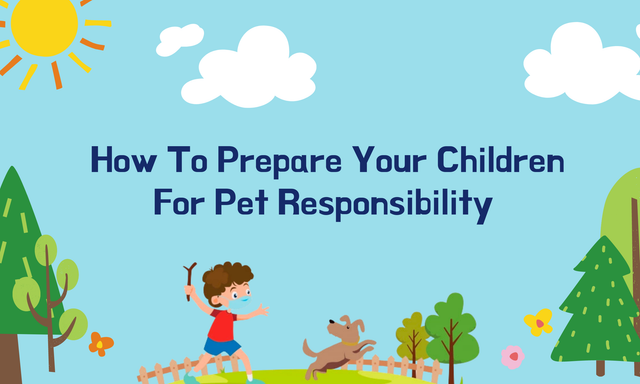 How-To-Prepare-Your-Children-For-Pet-Responsibility