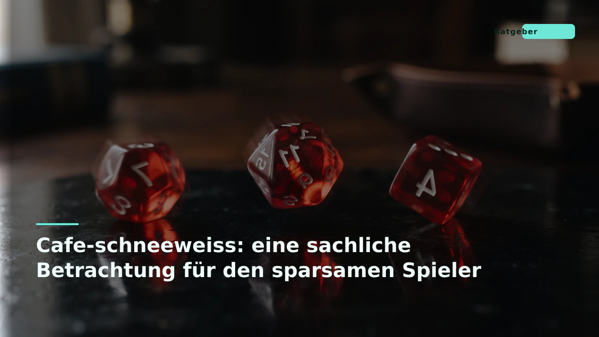 Cafe-schneeweiss: eine sachliche Betrachtung für den sparsamen Spieler