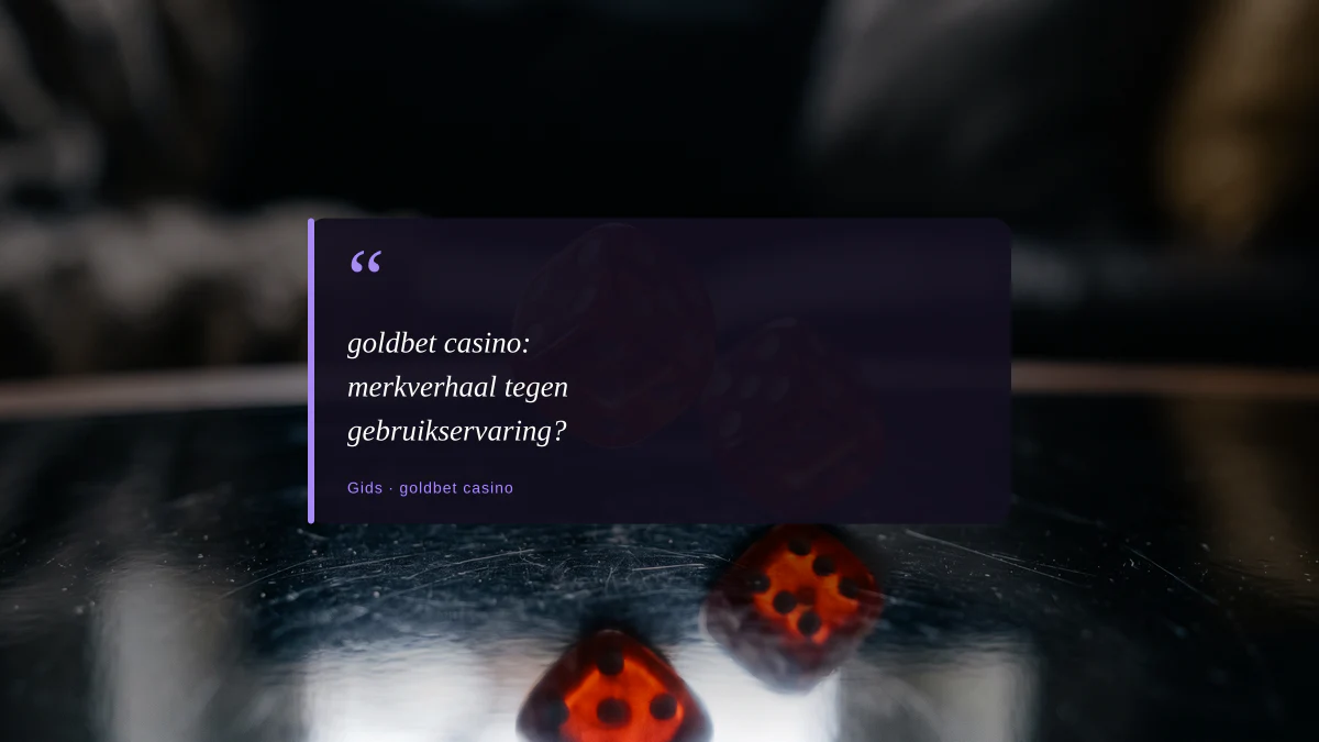 goldbet casino: merkverhaal tegen gebruikservaring?