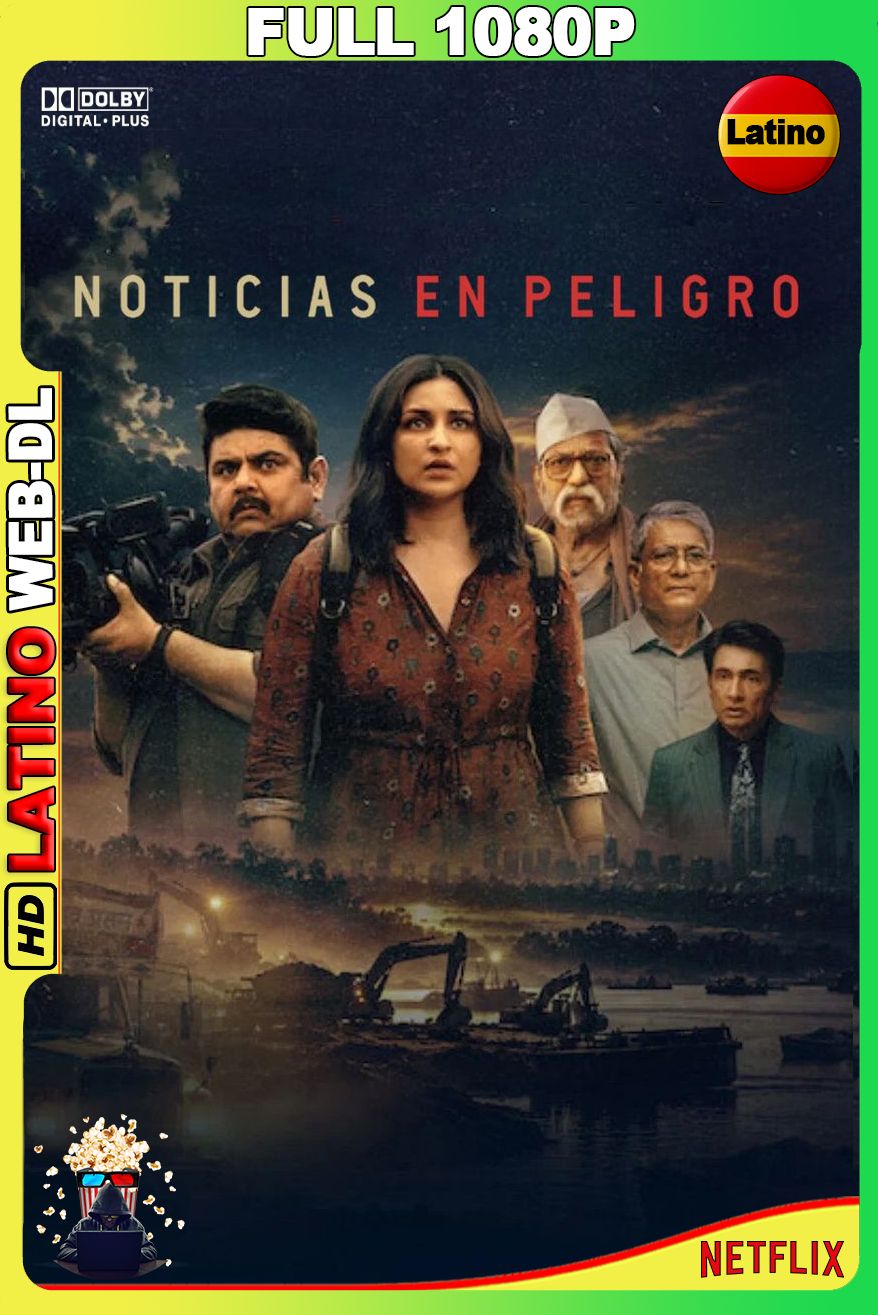 Noticias en peligro (2026) [Full 1080p] {NTFX} WEB-DL [Latino-Inglés-Hindi]