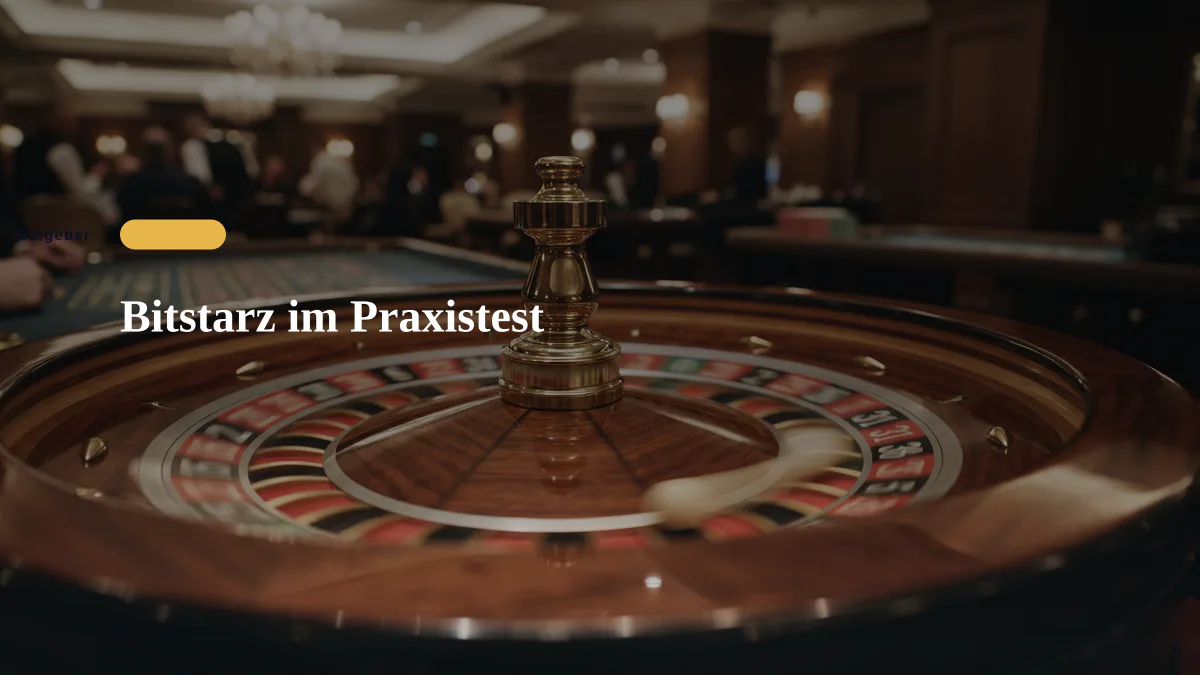 Bitstarz im Praxistest