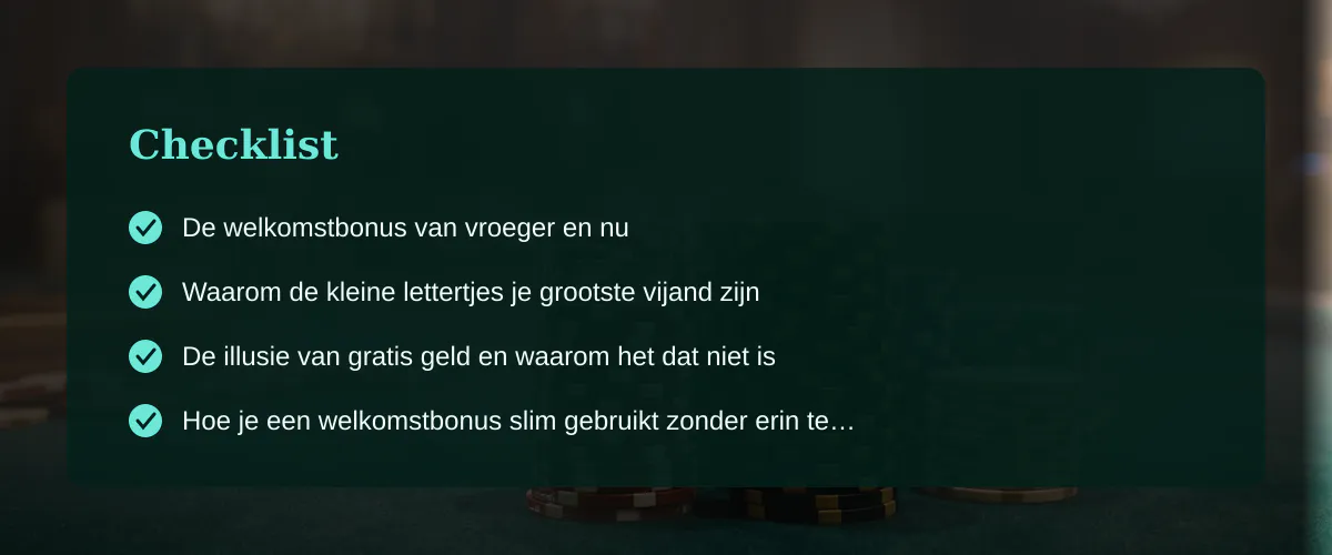 Wat een welkomstbonus echt betekent in een nederlands online casino — Checklist