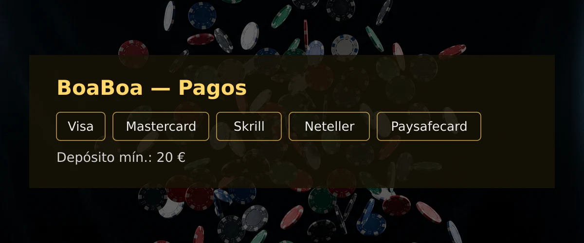 BoaBoa - Pagos: Visa, Mastercard, Skrill, Neteller, Paysafecard