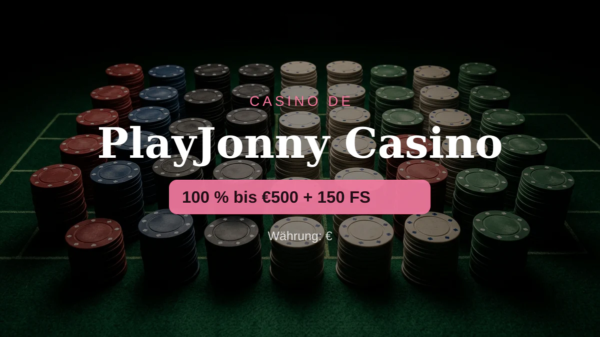 PlayJonny Casino � Willkommensbonus 100 % bis �500 + 150 FS, Zahlungen: Visa, Mastercard, Skrill, Neteller, Paysafecard