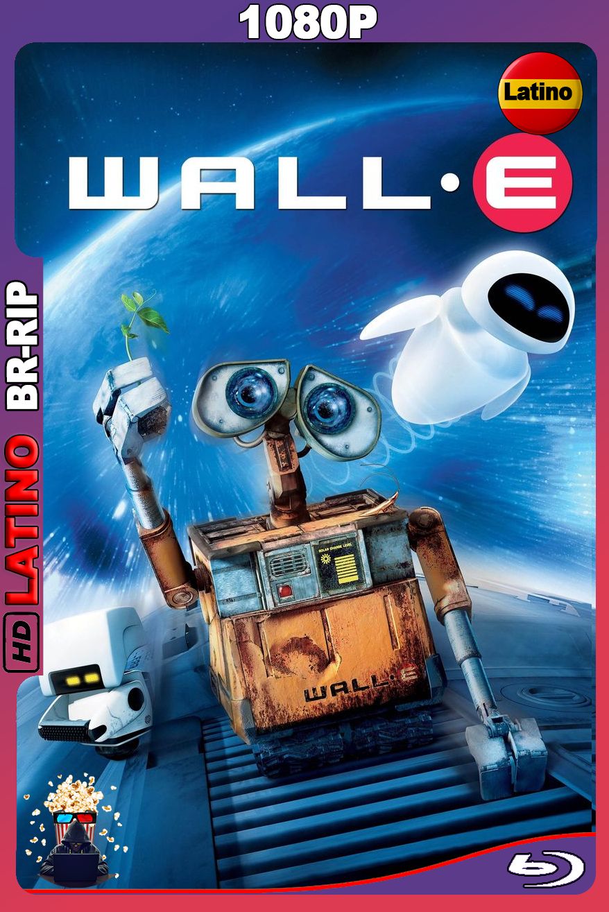 WALL·E – Theatrical Edition (2008) [1080p] BRRip [Latino-Inglés]