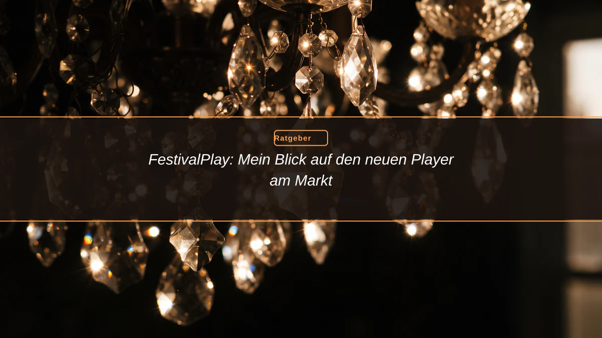 FestivalPlay: Mein Blick auf den neuen Player am Markt