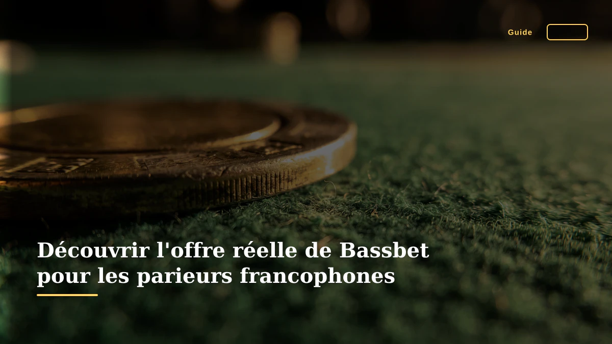 Découvrir l'offre réelle de Bassbet pour les parieurs francophones