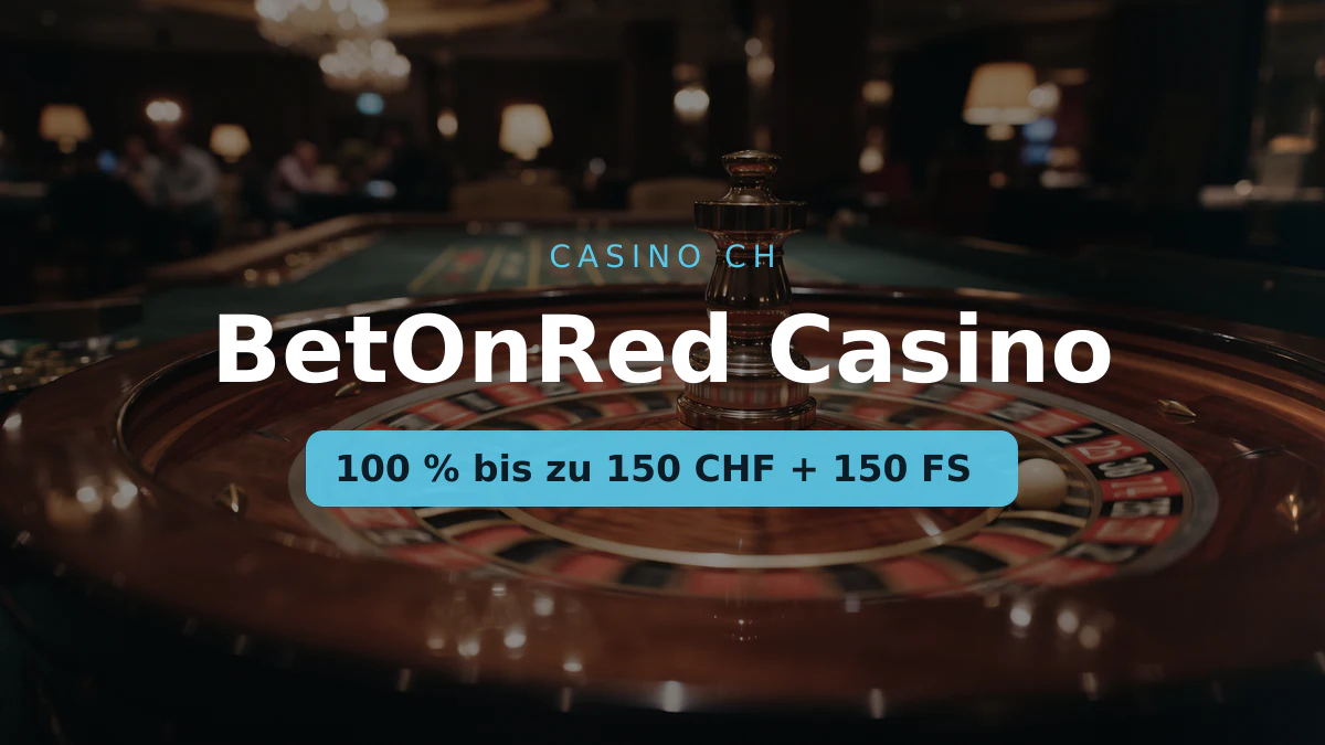 BetOnRed Casino — Willkommensbonus 100 % bis zu 150 CHF + 150 FS, Zahlungen: Skrill, Neteller, Paysafecard, Apple Pay, Google Pay