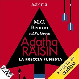 M. C. Beaton, R. W. Green – Agatha Raisin. La freccia funesta (2026) (mp3 – 128 kbps)