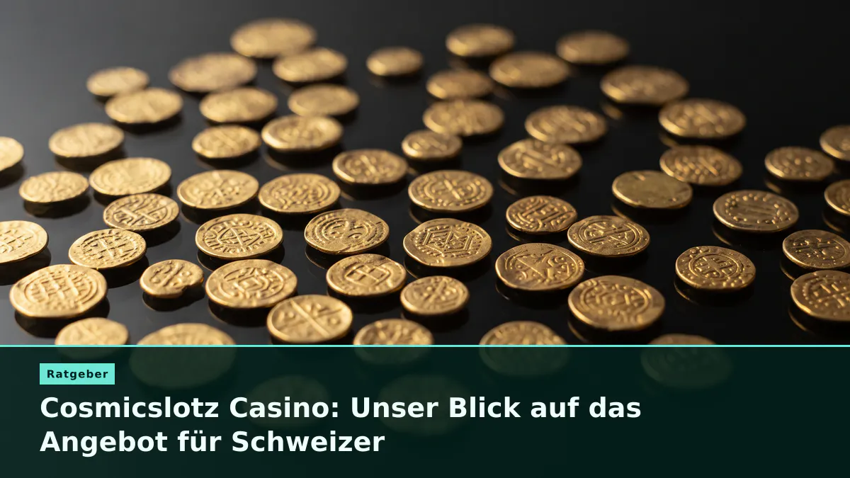 Cosmicslotz Casino: Unser Blick auf das Angebot für Schweizer