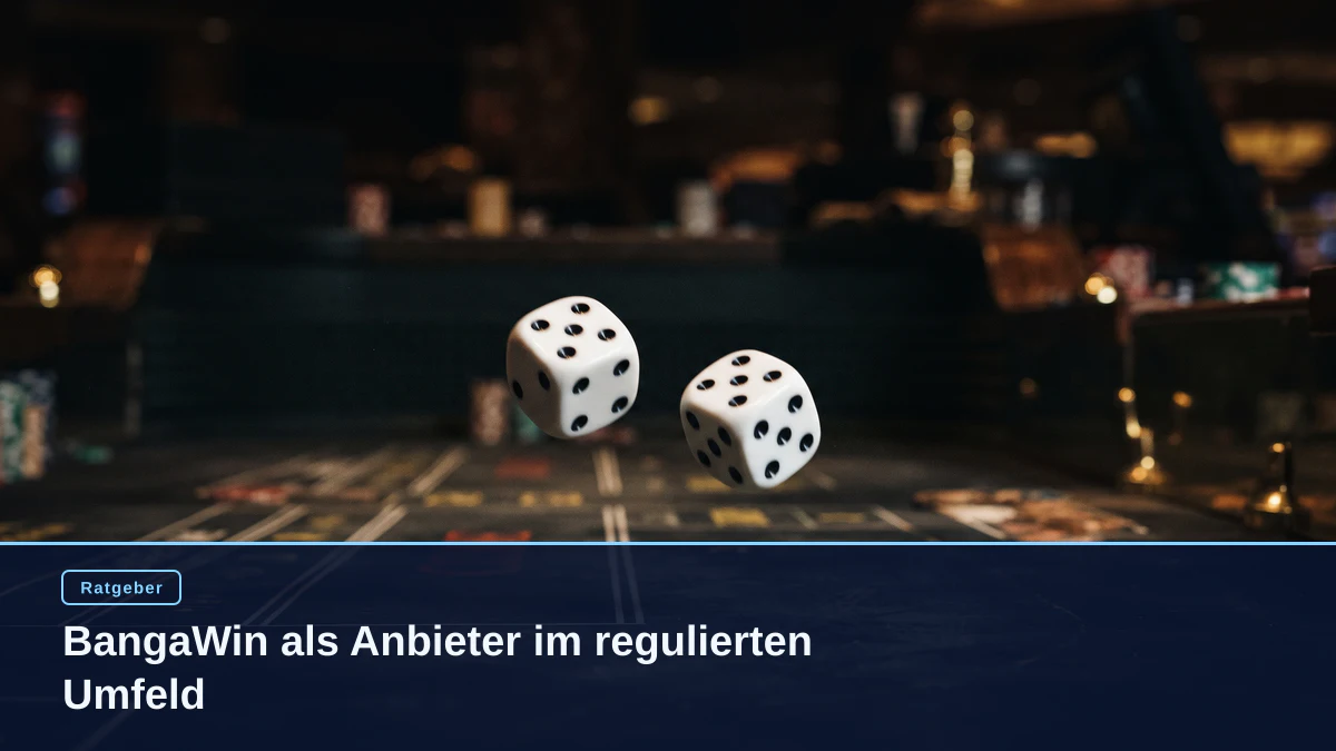 BangaWin als Anbieter im regulierten Umfeld