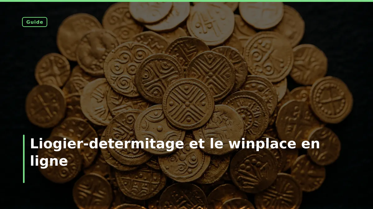 Liogier-determitage et le winplace en ligne