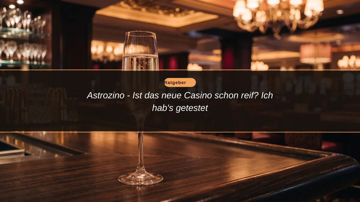 Astrozino - Ist das neue Casino schon reif? Ich hab's getestet