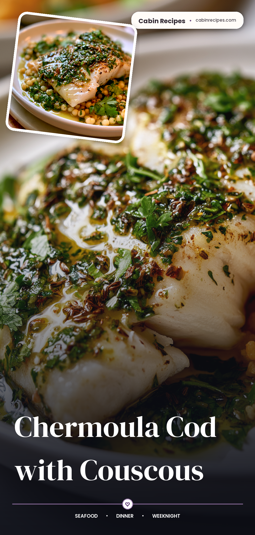 Pinterest graphic for Chermoula Cod with Couscous