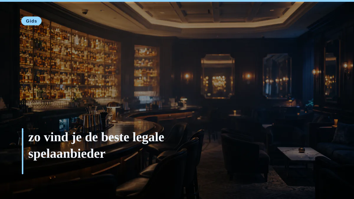 zo vind je de beste legale spelaanbieder