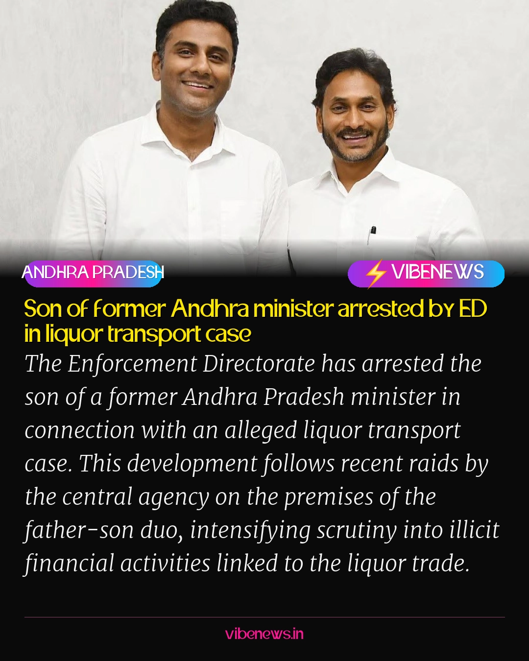 Son of former Andhra minister arrested by ED in liquor transport case