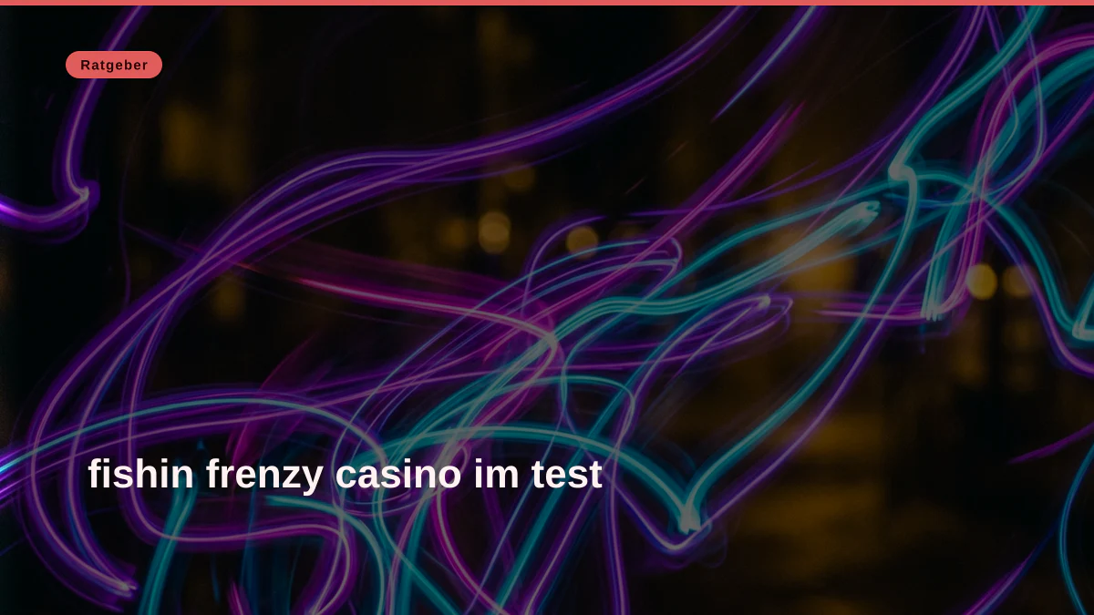fishin frenzy casino im test