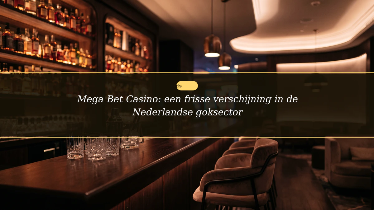 Mega Bet Casino: een frisse verschijning in de Nederlandse goksector