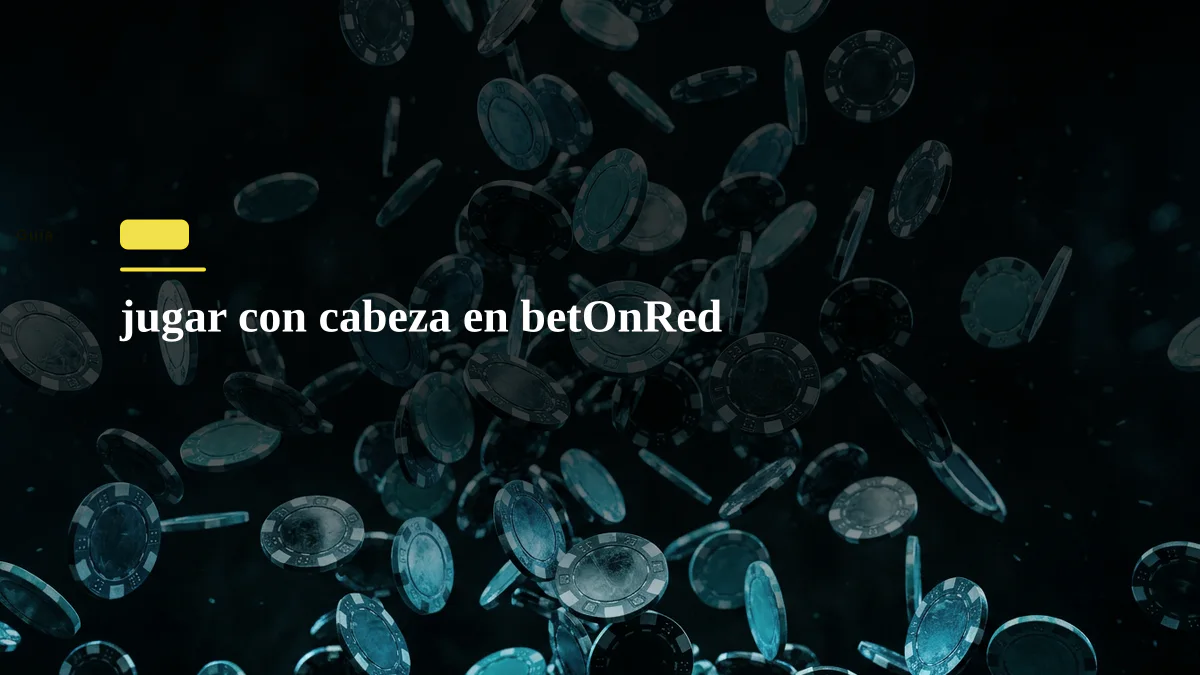 jugar con cabeza en betOnRed