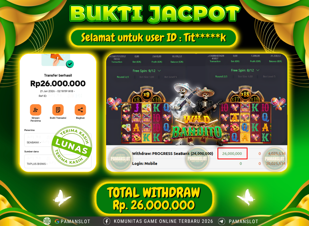 PAMANSLOT JACKPOT Game PG - Wild-Bandito Rp.26,000,000- LUNAS