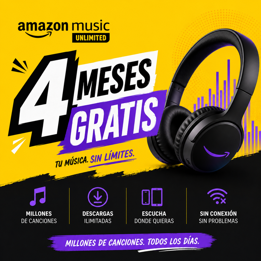 Disfruta de 4 meses de Amazon Music Unlimited ¡¡GRATIS!!