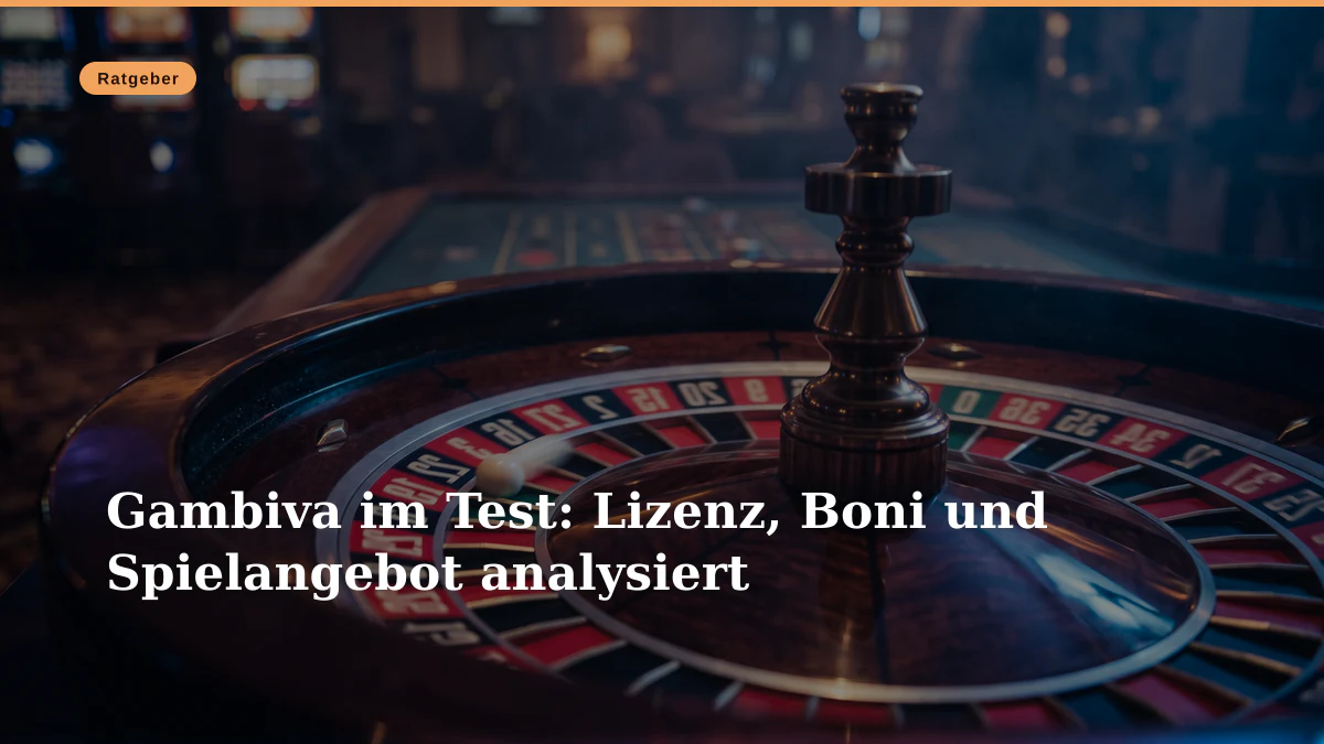 Gambiva im Test: Lizenz, Boni und Spielangebot analysiert