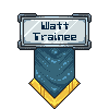 A silver, navy, and gold badge that says 'Watt Trainee.'