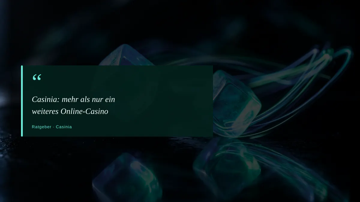 Casinia: mehr als nur ein weiteres Online-Casino