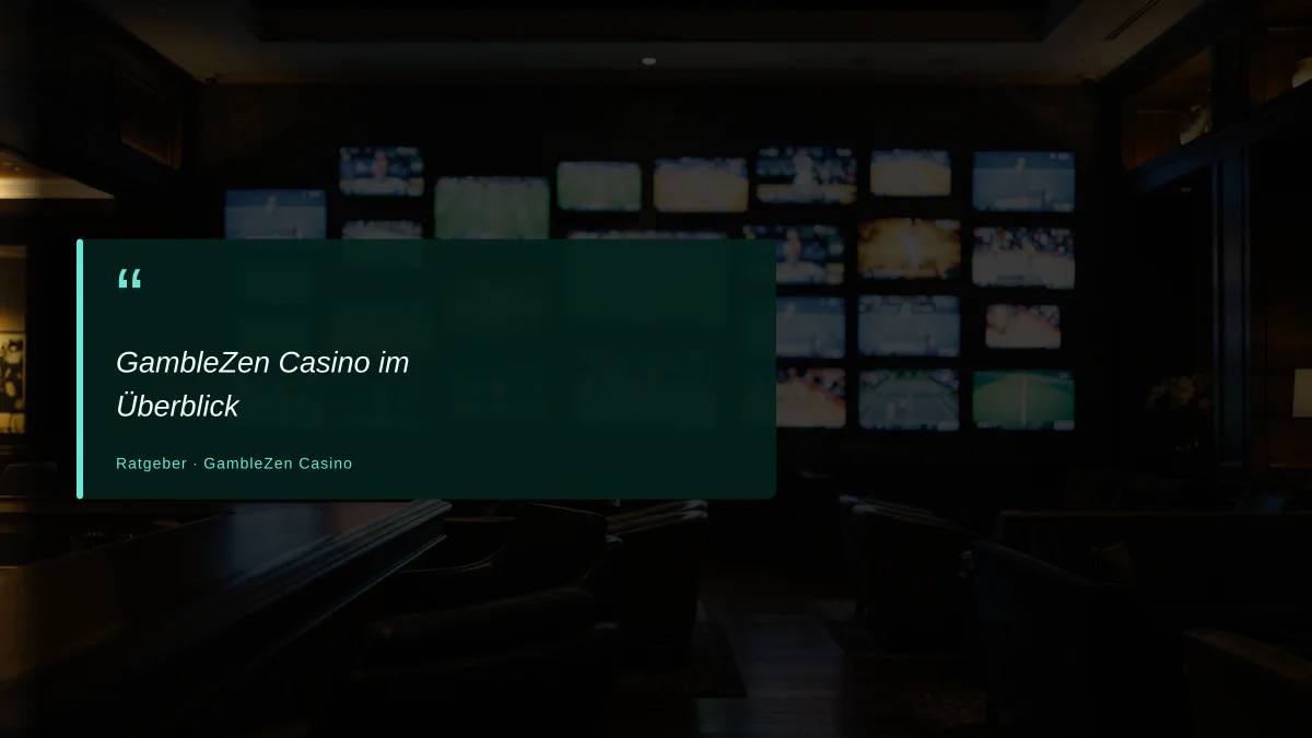 GambleZen Casino im Überblick