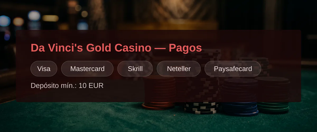 Da Vinci's Gold Casino — Pagos: Visa, Mastercard, Skrill, Neteller, Paysafecard