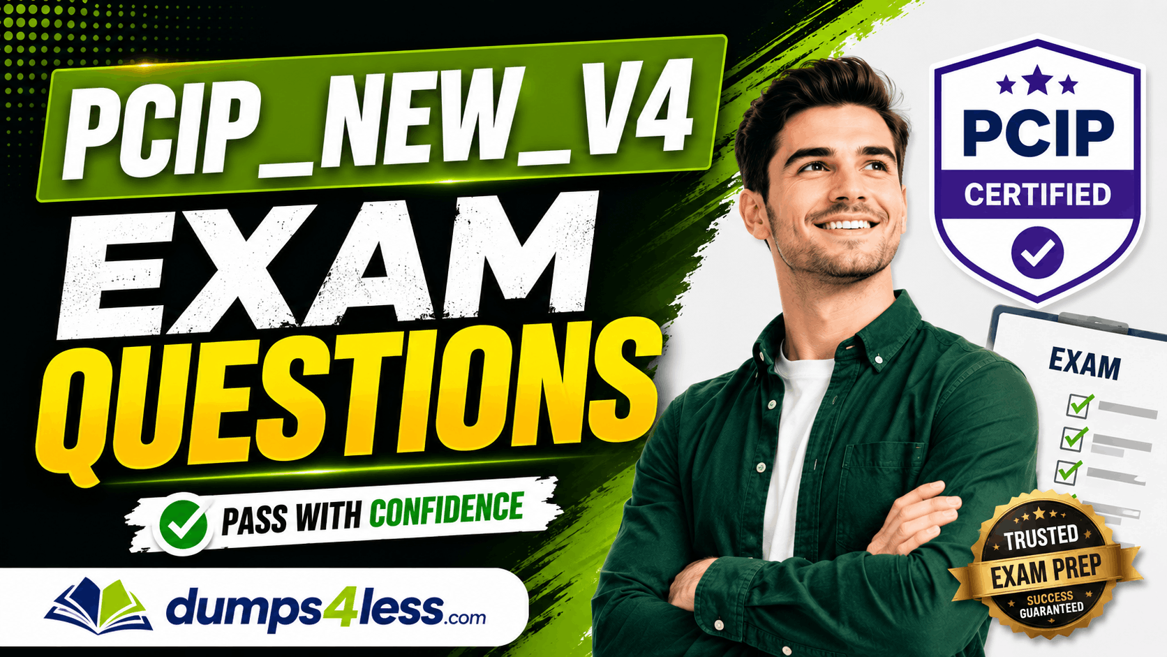 PCIP-New-V4 Exam Dumps